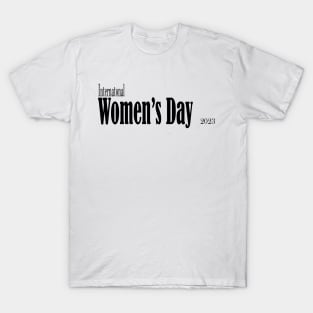 International Women's Day 2023 T-Shirt